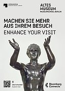 Bloomberg-Connects-Motiv des Alten Museums mit der Bronzestatue des Betenden Knaben und dem Schriftzug „Machen Sie mehr aus Ihrem Besuch“.