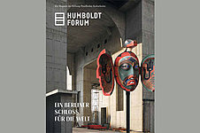 Deckblatt des Magazins zum Humboldt-Forum