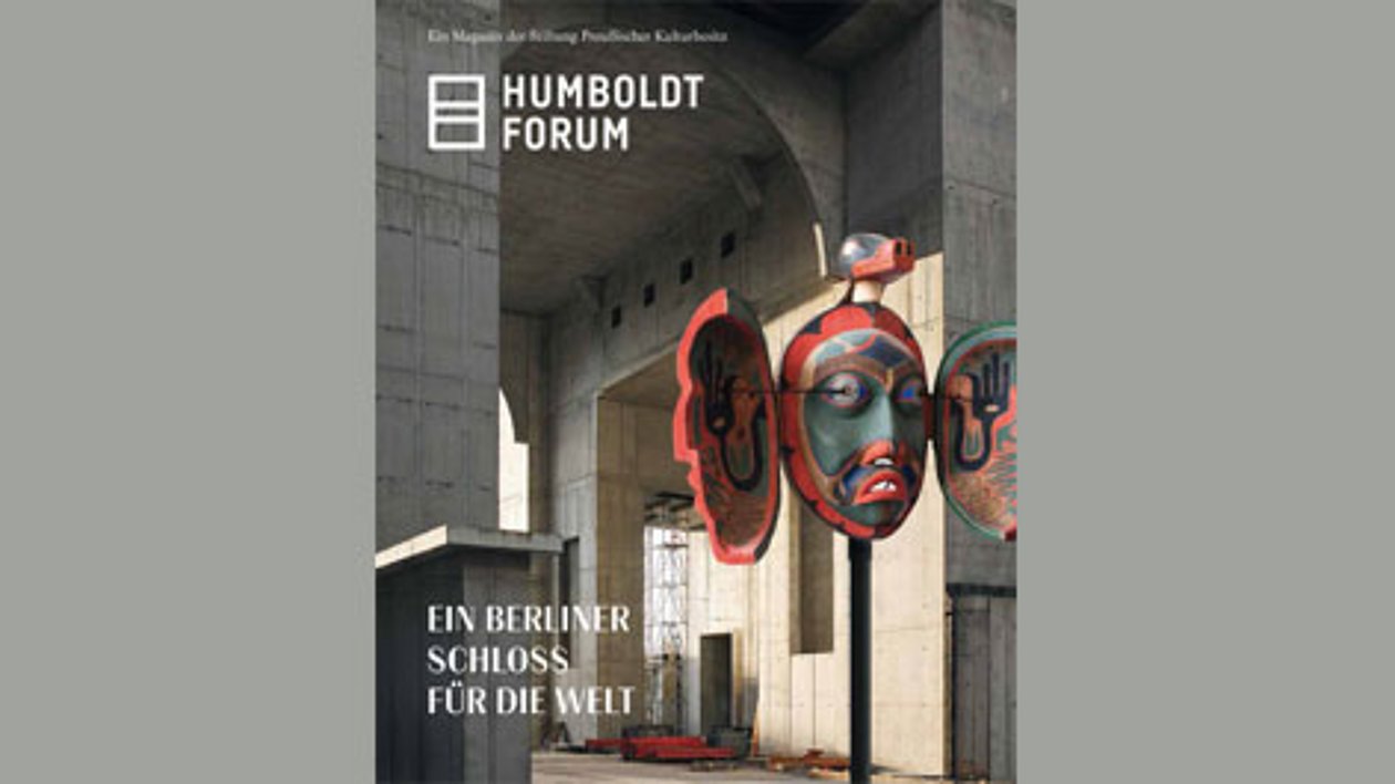 Deckblatt des Magazins zum Humboldt-Forum