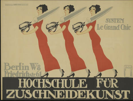 Plakatgestaltung von Ernst Deutsch „Hochschule für Zuschneidekunst“, 1911© Kunstbibliothek der Staatlichen Museen zu Berlin/Anna Russ Plakatgestaltung von Ernst Deutsch „Hochschule für Zuschneidekunst“, 1911