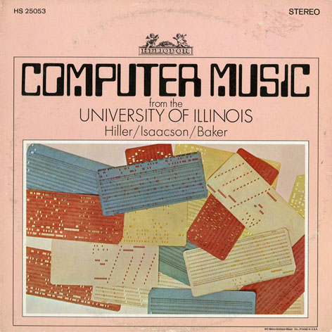 Cover einer Aufnahme der „Illiac Suite“ © Computer History Museum Cover einer Aufnahme der „Illiac Suite“