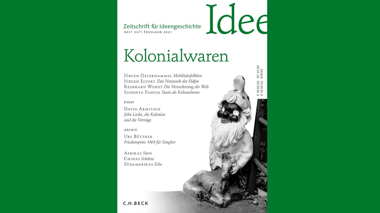 Zeitschrift für Ideengeschichte: Kolonialwaren Cover der Zeitschrift für Ideengeschichte, Titel: Kolonialwaren