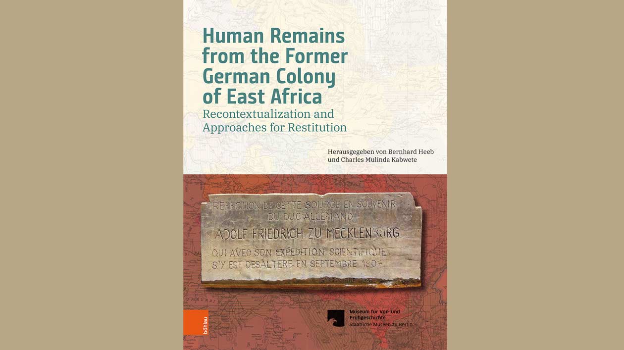 Cover der Publikation "Human Remains from the Former German Colony of East Africa. Recontextualization and Approaches for Restitution"