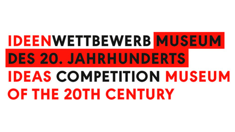 Ideenwettbewerb Museum des 20. Jahrhunderts Ideenwettbewerb Museum des 20. Jahrhunderts